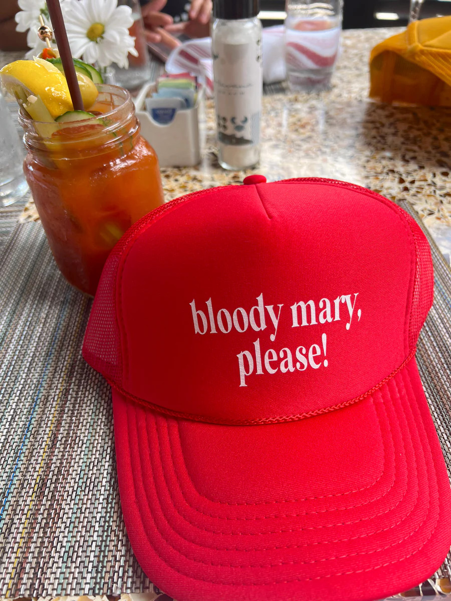 Bloody Mary Please Trucker Hat | KenzKustomz