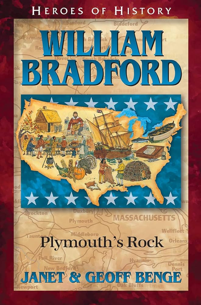 William Bradford: Plymouth's Rock (Heroes of History) | Amazon (US)