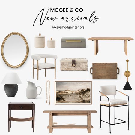 New arrivals McGee & co. Neutral home decor, neutral home furniture, metal legas bar stool, kitchen wood board, wood dining table, black table lamp, large wall art, neutral wall art, decorative box, black metal sconce, neutral dining chair, modern dining chair, dark wood nightstand,  wood console table, lidded canister, decorative garland, gold oval mirror