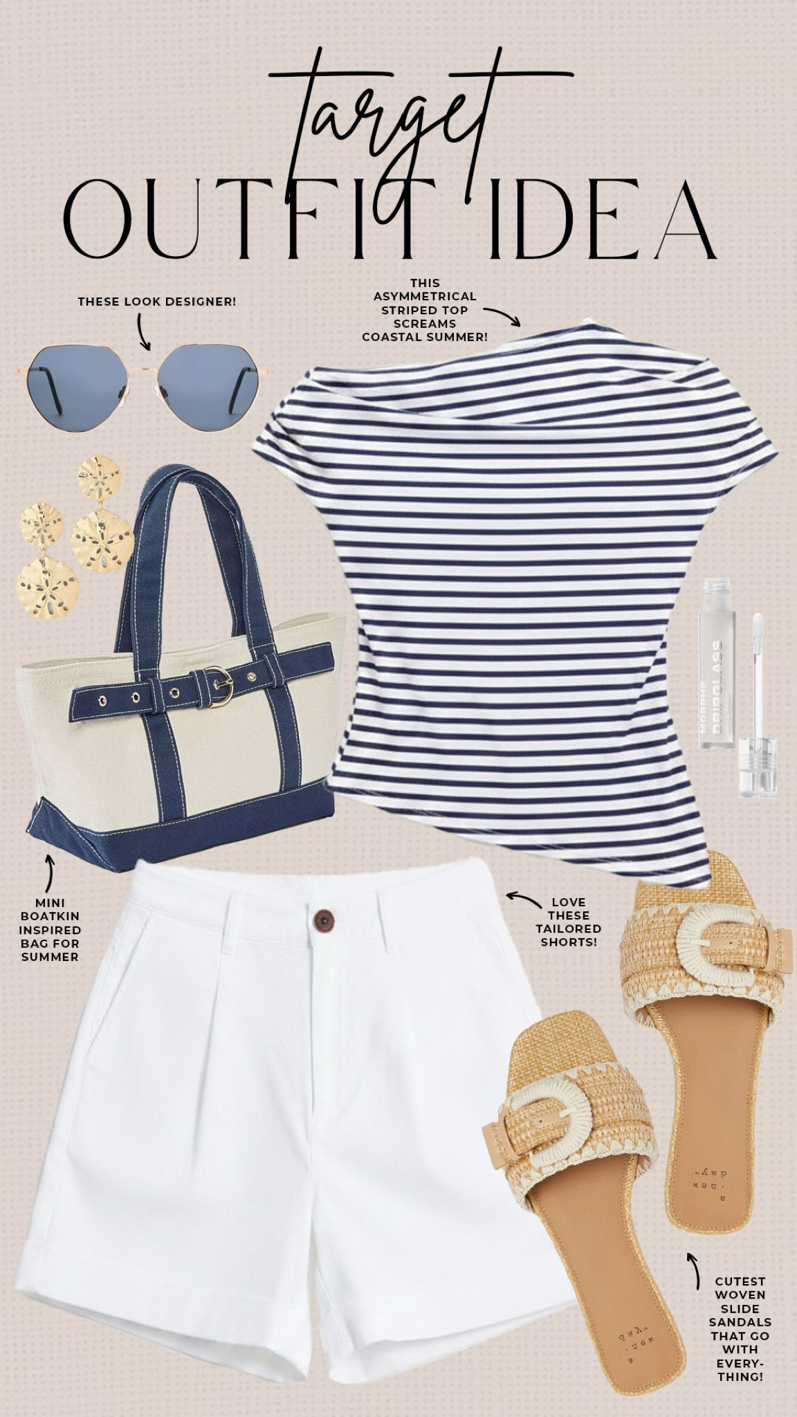 Coastal chic summer style from Target!

#targetfinds

Target finds. Target fashion. Target new arrivals. Target mini boatkin bag. Target coastal navy striped asymmetrical top. Target white tailored shorts. Target slide sandals  

#LTKSeasonal #LTKootd #LTKgrwm