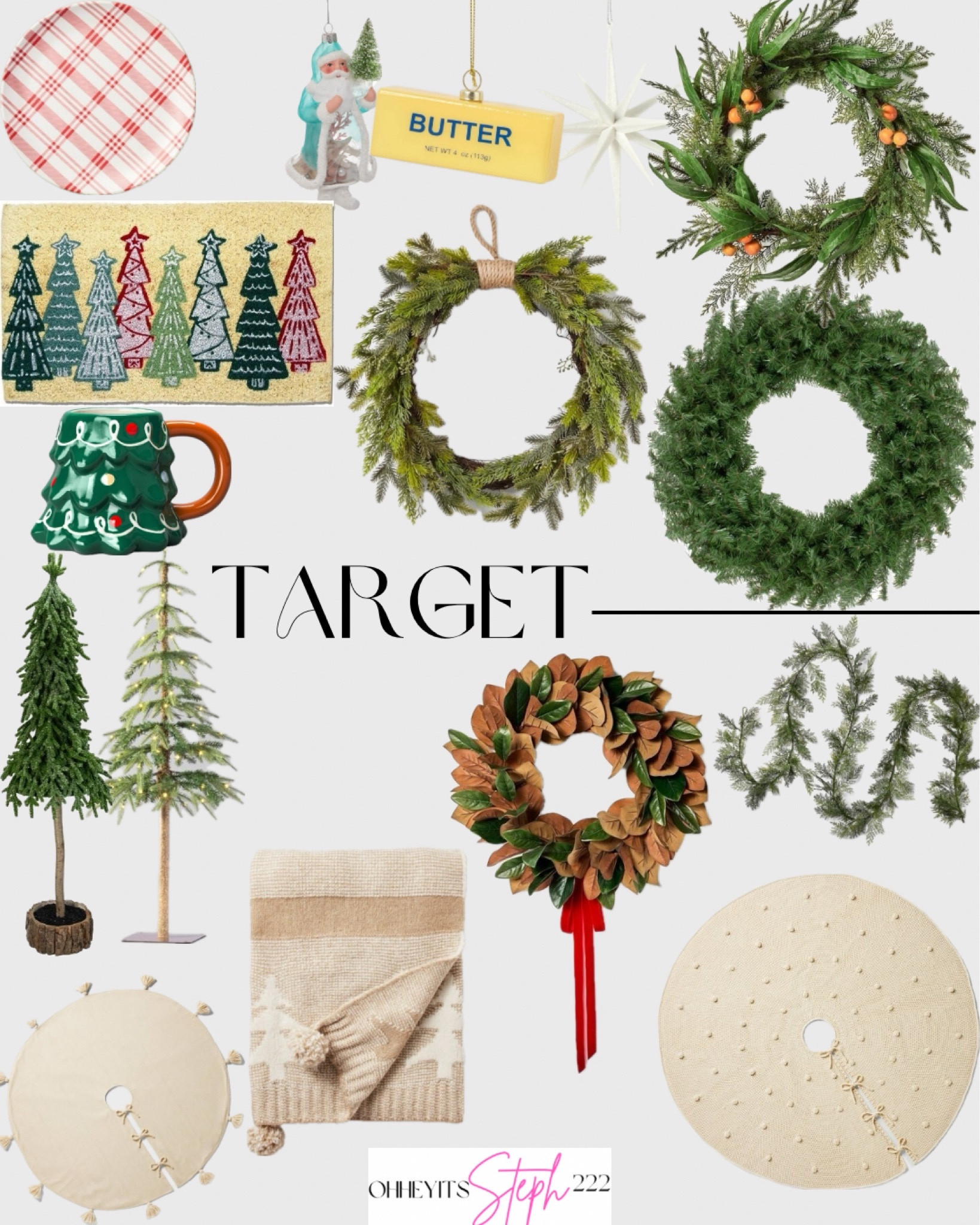 Currently trending: Target Christmas Decor 



Garland, ornaments, Santa, Christmas doormat, Christmas mug, christmas tree mug, mini Christmas tree, Christmas wreath, studio McGee, Christmas blanket, Christmas tree skirt, Christmas plate, Christmas dish 

#LTKhome #LTKHoliday #LTKSeasonal