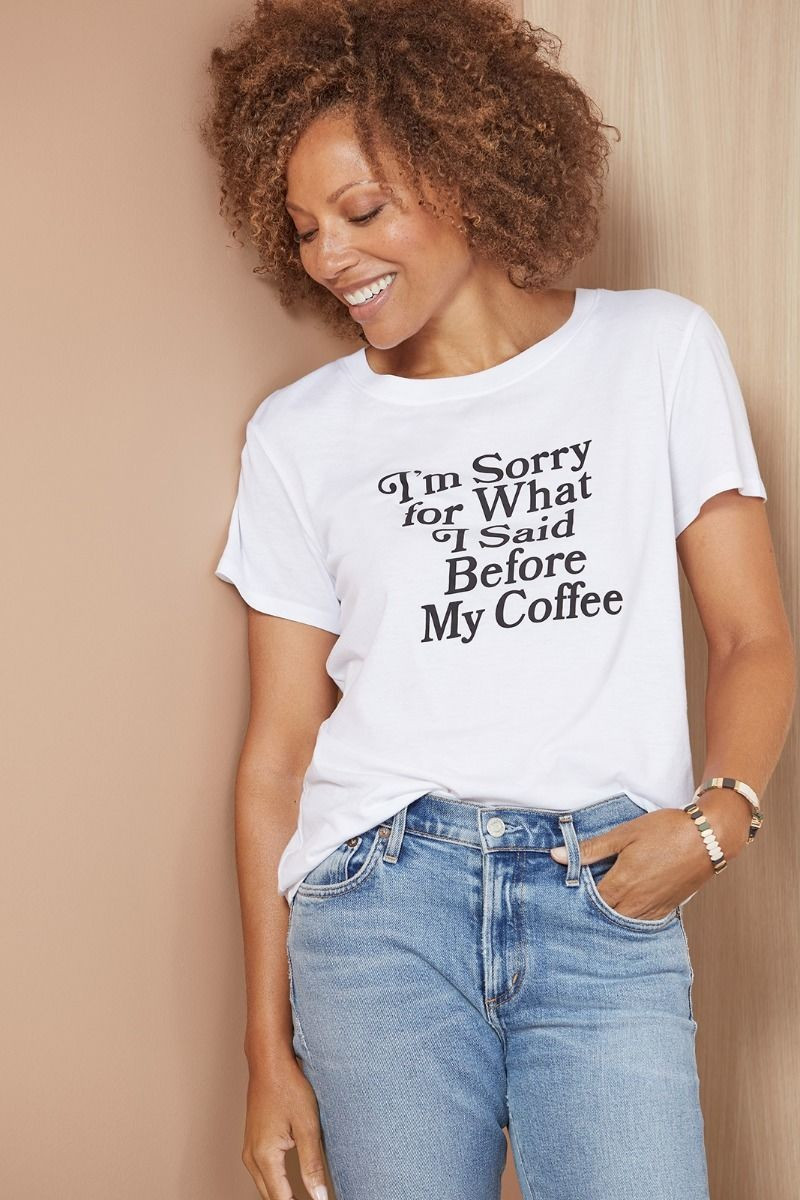 I'm Sorry Before Coffee Tee | Evereve