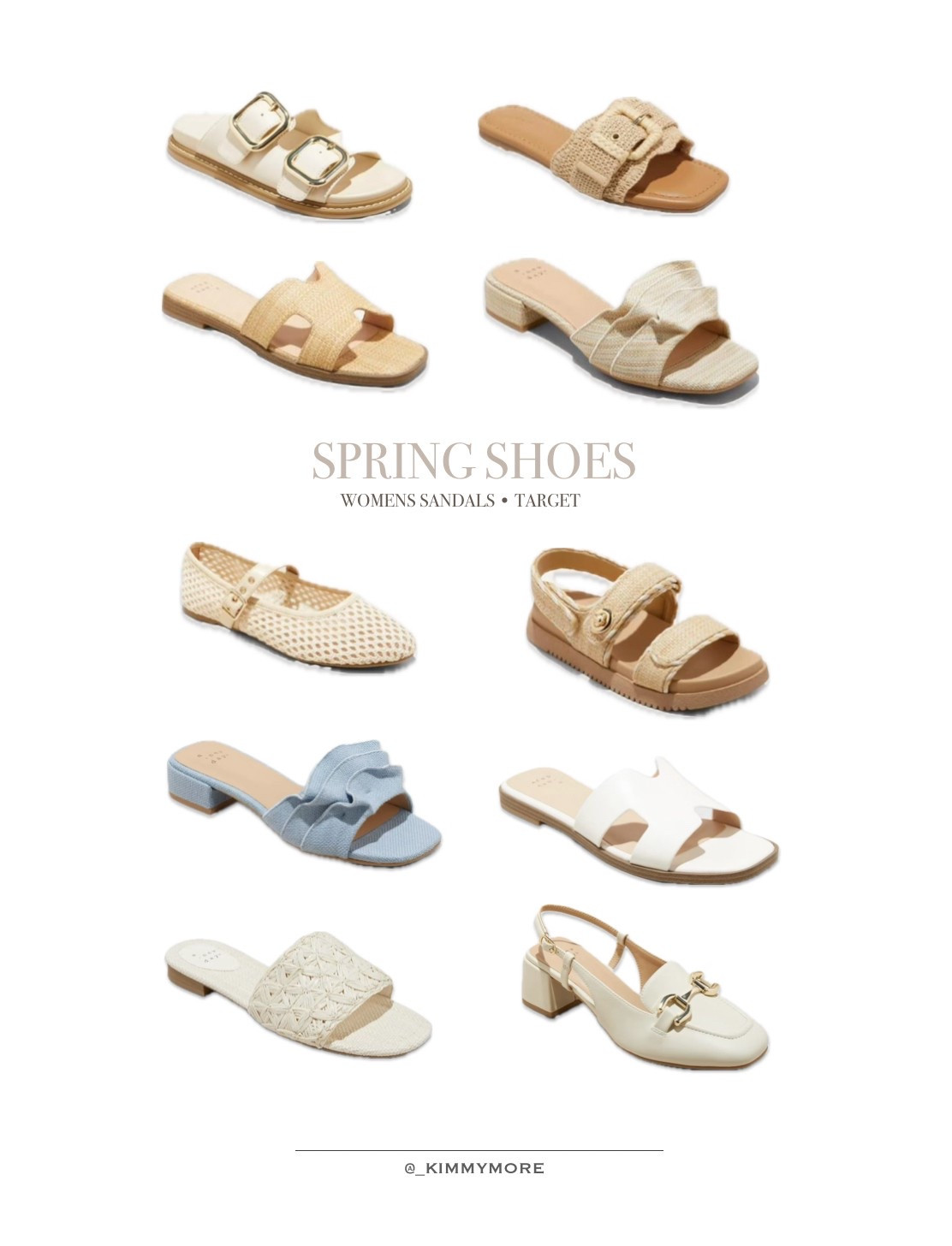 Women’s Spring Sandals and Shoes 

Affordable spring sandals you’ll want in every color. These Target finds are cute, comfy, and perfect for warmer days ahead. I’m loving the neutral tones, woven details, and easy slip-on styles that pair perfectly with dresses, jeans, and everything in between. Tap to shop before they sell out!

#TargetStyle #SpringSandals #LTKspring #TargetFinds #AffordableStyle #NeutralSandals #EverydayStyle #MomStyle #ShoesUnder50 #LTKunder50 #TargetShoes #HouseOfOlson #LTKFinds

#LTKFindsUnder50 #LTKFamily #LTKStyleTip