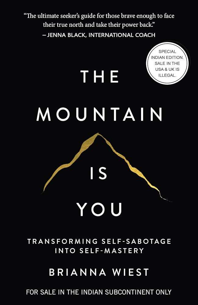 The Mountain Is You: Transforming Self-Sabotage Into Self-Mastery (English) | Amazon (US)
