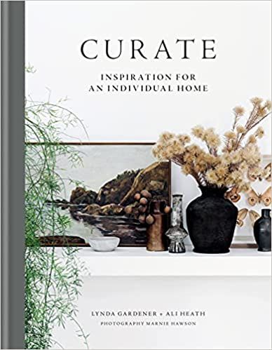 Curate: Inspiration for an Individual Home    Hardcover – July 6, 2021 | Amazon (US)