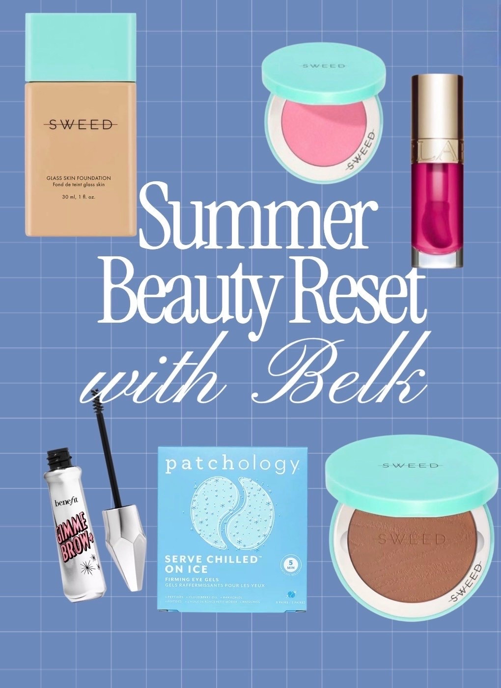 Summer beauty reset with Belk!