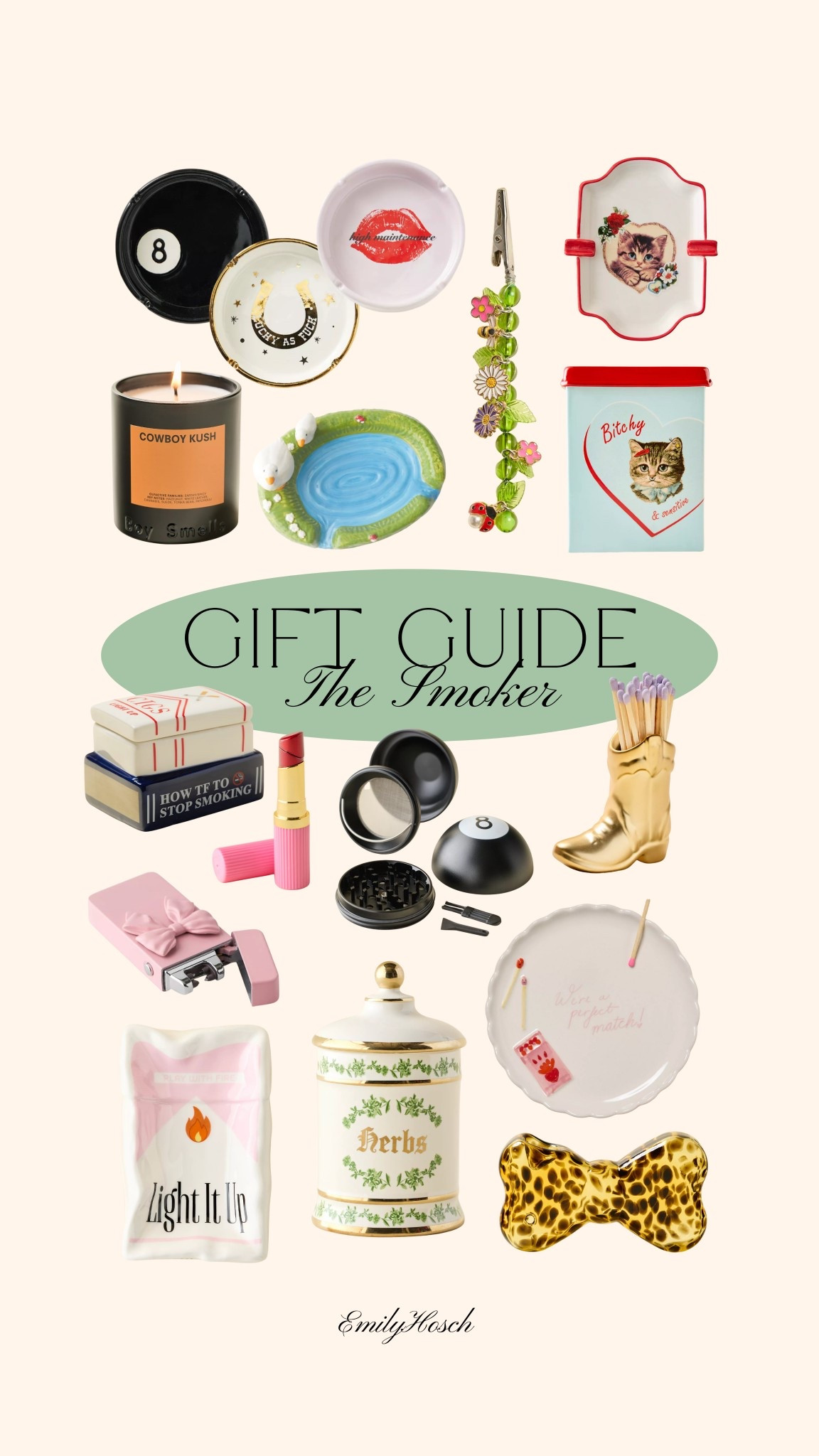 Funny niche gift guide

Niche gift guide for the stoner girlies but make it whimsical! 🎀

White elephant gifts  funny gifts  candles  ashtrays  Smoker gifts  gift guides  grinder  match holder  cowgirl match holder  ashtray  lighters  fun lighters  Christmas gifts  gag gifts  urban outfitters  emilyhosch 

#LTKParties #LTKHome #LTKGiftGuide