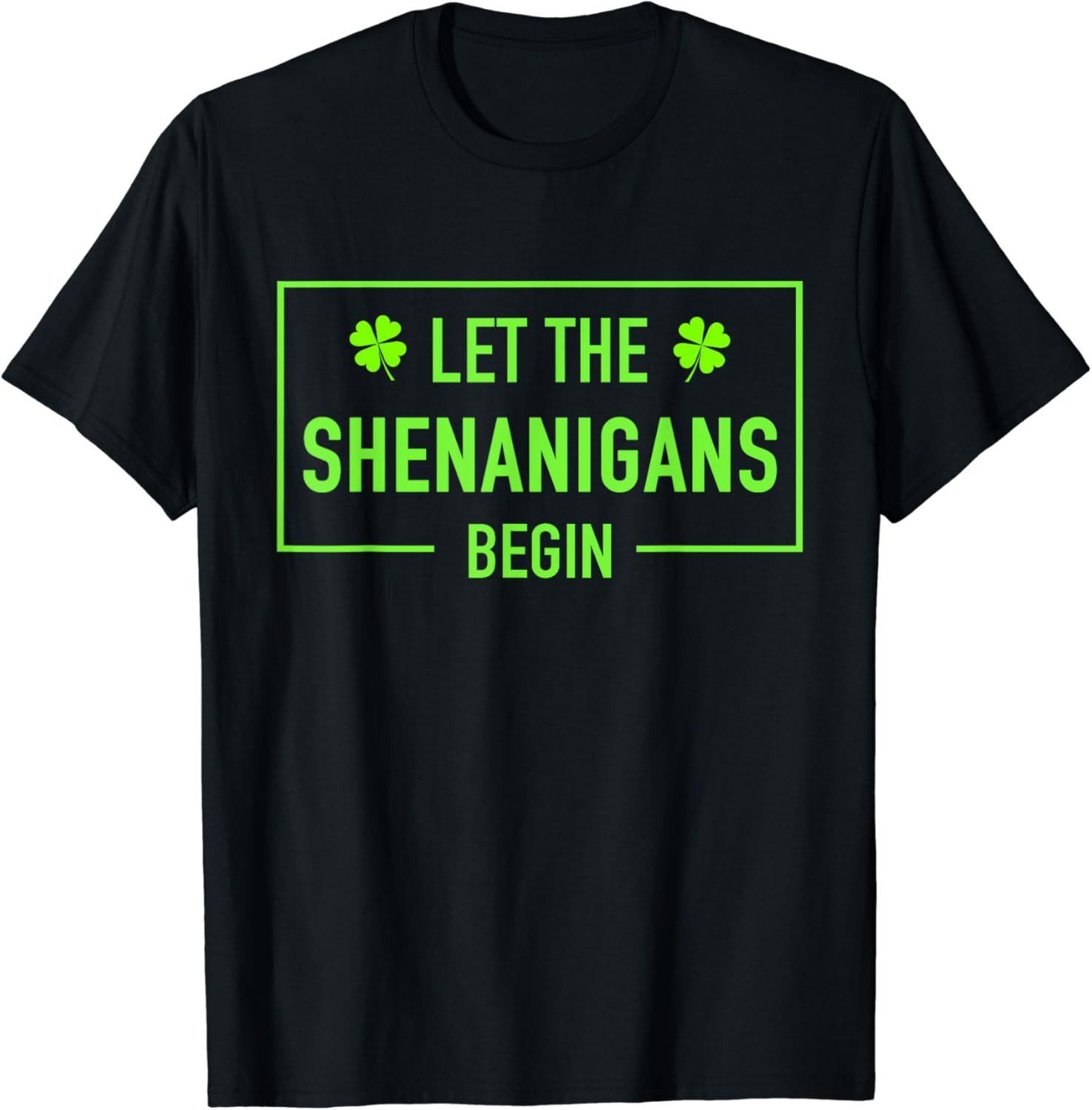 Let The Shenanigans Begin Funny St Patricks Day Shamrock T-Shirt | Amazon (US)