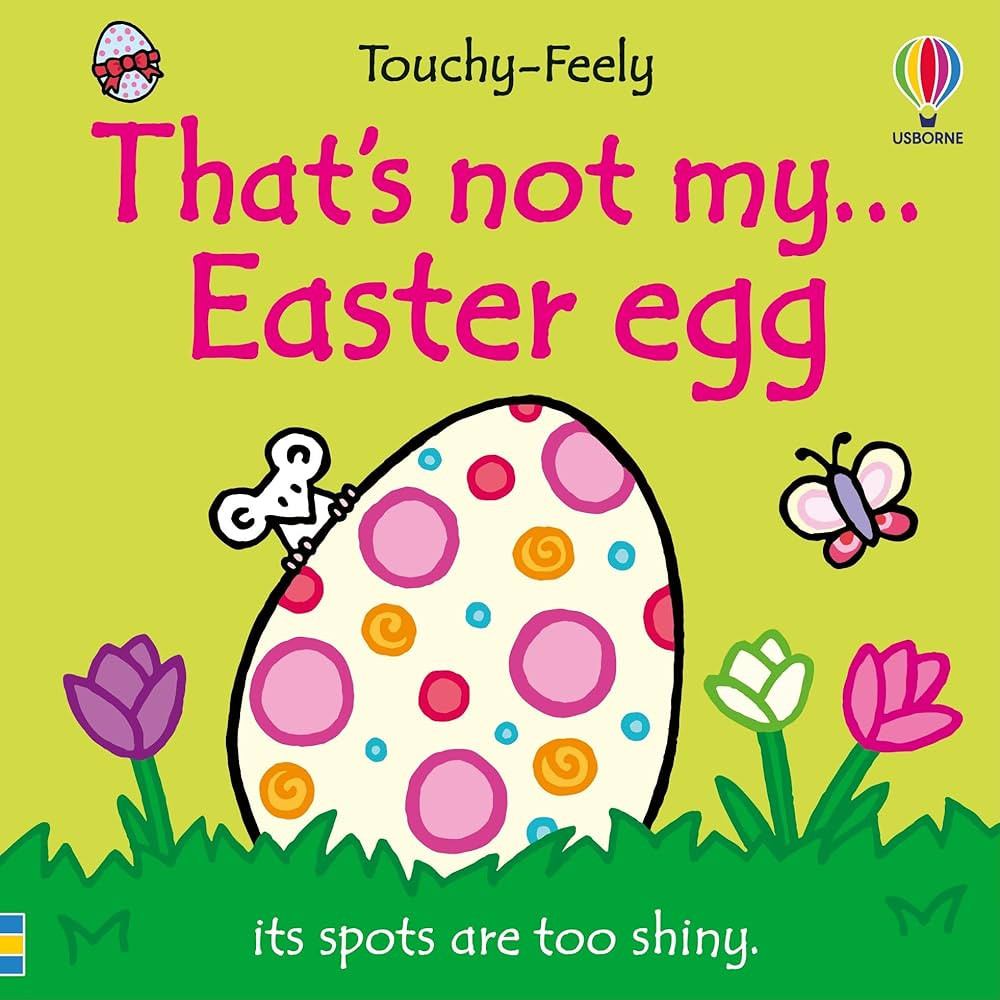 That's not my... Easter Egg: An Interactive, Sensory Touchy-Feely Book that Celebrates Easter and... | Amazon (US)