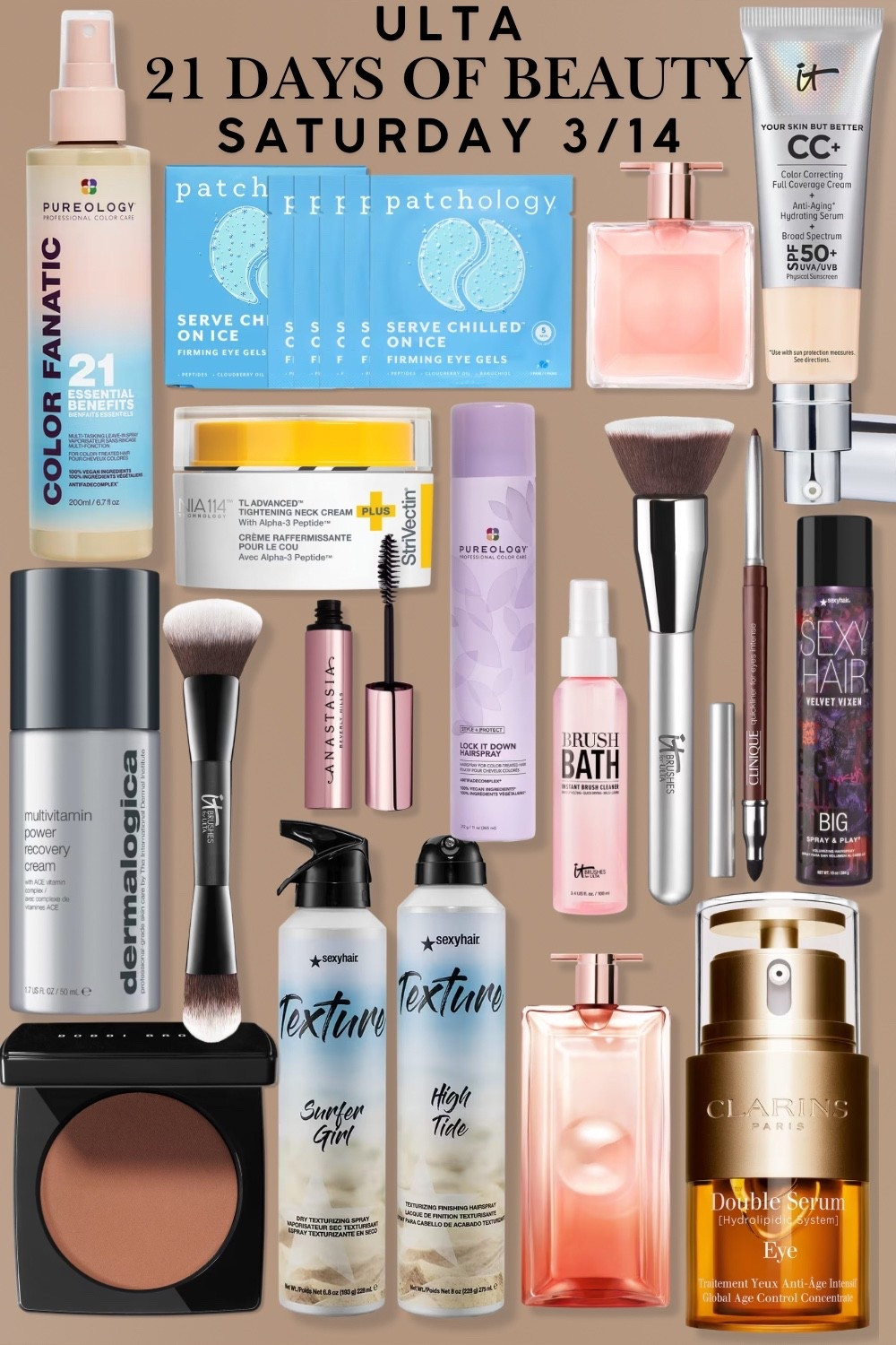 Ulta 21 Days of Beauty Event! 🤩

50% off select beauty faves - 
Saturday March 14th 🩷

Diamond & Platimum Member get free shipping - Free same day delivery on orders over $35! 


#ulta beauty
#beauty finds
#sale alert
#beauty sale
#stock up 
#daily beauty deals
#half off sale
#haircare deals
#skincare deals 
#make up deals 
#self care Sunday 
#easter basket stuffers 
#beauty gift idea
#pureology hairspray
#pureology 21 essentials benefits
#patchology eye patches
#it cosmetics make up brushes
#it cosmetics cc cream
#sof foundation
#leave in conditioner 
#Anastasia mascara 
#sexy hair texture spray 
#bobby grown bronzer 
#powdered bronzer 
#dermalogica multivitamin serum
#brush bath makeup cleaner 
#clarins eye serum 
#double serum
#sexy hair 
#lancome idols fragrance 
#perfume 

#LTKmorningroutine #LTKselfcare #LTKgrwm