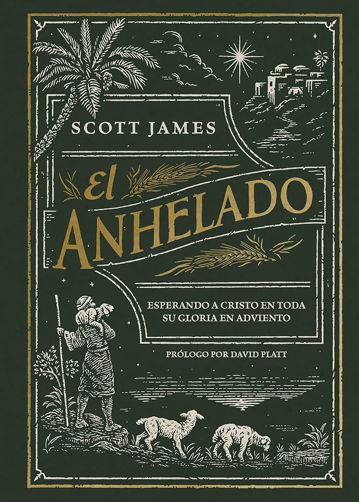 El anhelado - Devocional para familias: Esperando a Cristo en toda Su gloria en Adviento (The Exp... | Amazon (US)