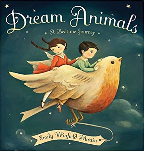 Dream Animals: A Bedtime Journey     Hardcover – Picture Book, October 22, 2013 | Amazon (US)
