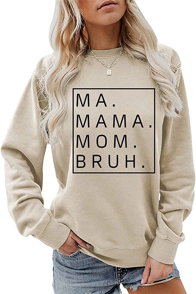 Ma Mama Mom Bruh Sweatshirt for Women,Mama Mommy Mom Bruh Sweatshirt Mom T Shirt Top | Amazon (US)