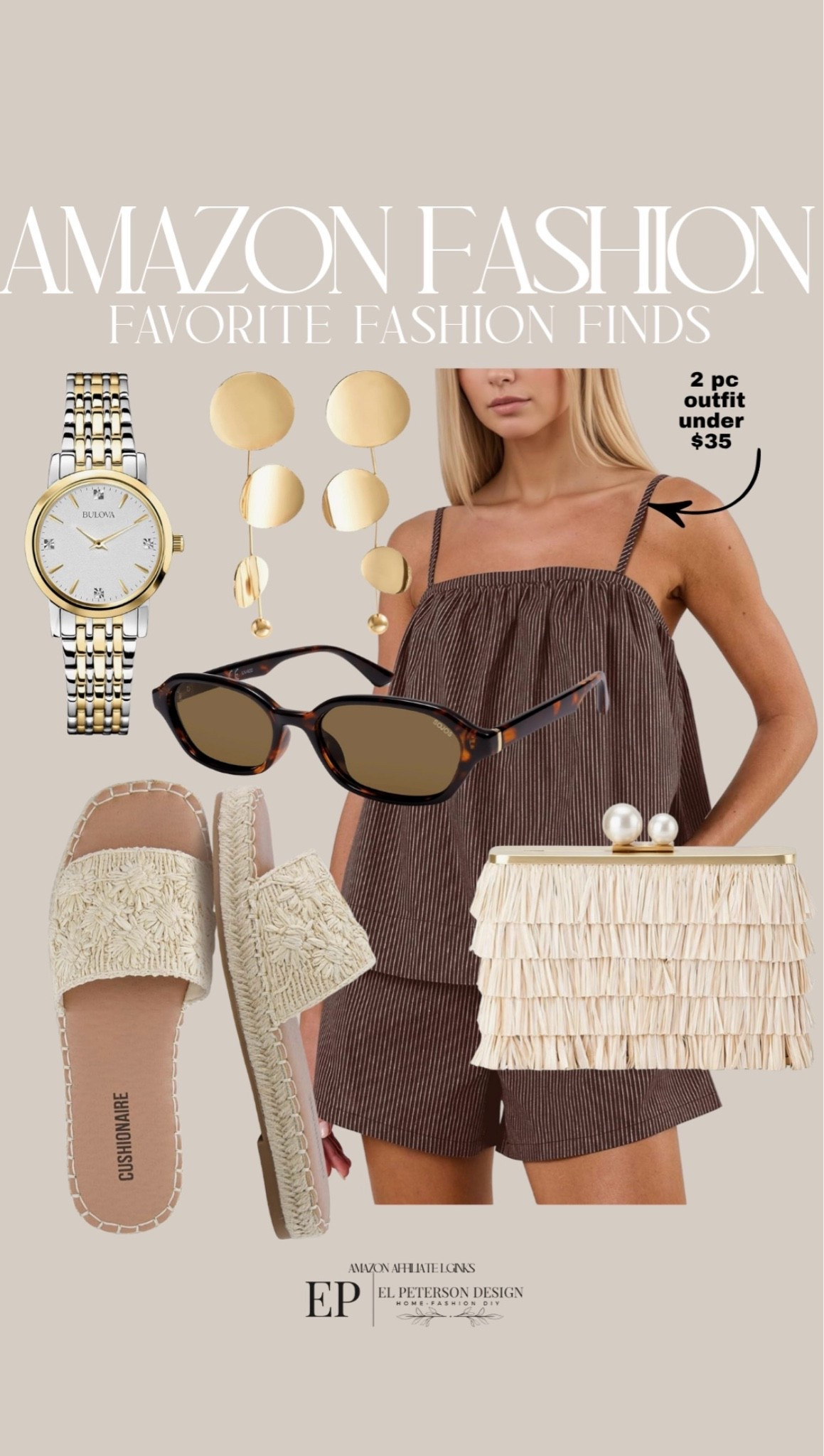 Amazon
2 pc outfit
Watch
Earrings
Purse
Sandals
Sunglasses