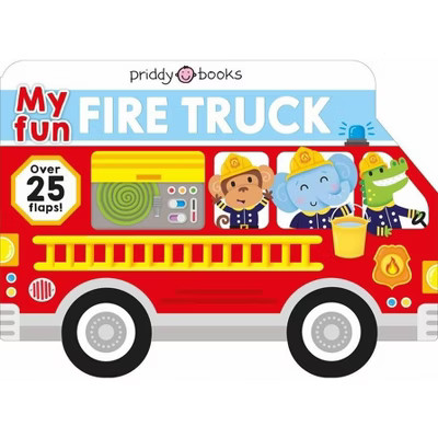 My Fun Flap Book: My Fun Fire Truck - (My Fun Flap Books) by  Roger Priddy (Board Book) | Target