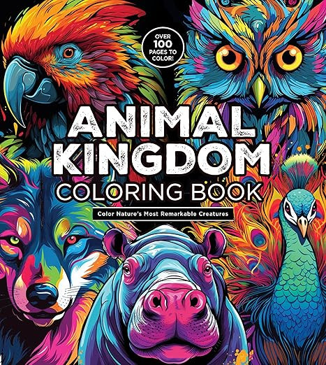 Animal Kingdom Coloring Book: Color Nature's Most Remarkable Creatures - Over 100 Pages to Color!... | Amazon (US)
