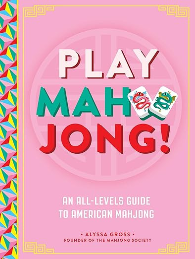 Play Mahjong!: An All-Levels Guide to American Mahjong | Amazon (US)