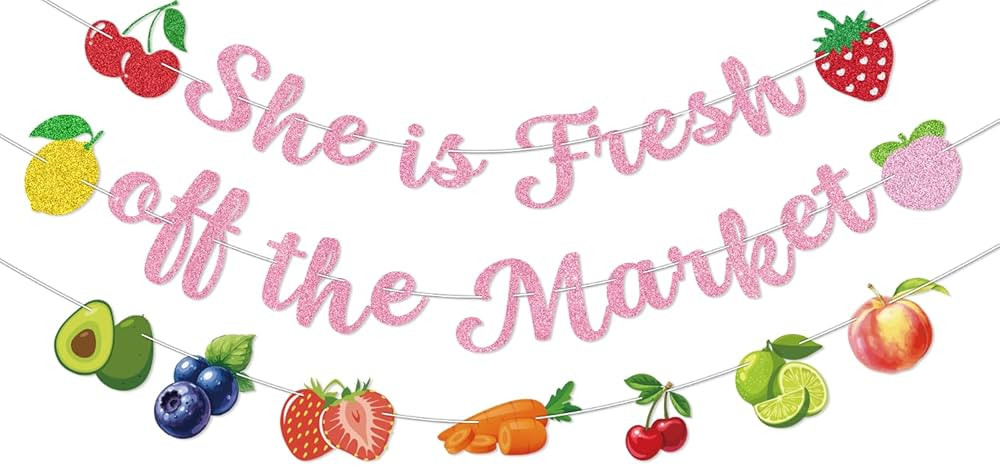 She is Fresh off the Market Banner Pink Glitter with Fruit Garland, Fresh Off the Market Bridal S... | Amazon (US)
