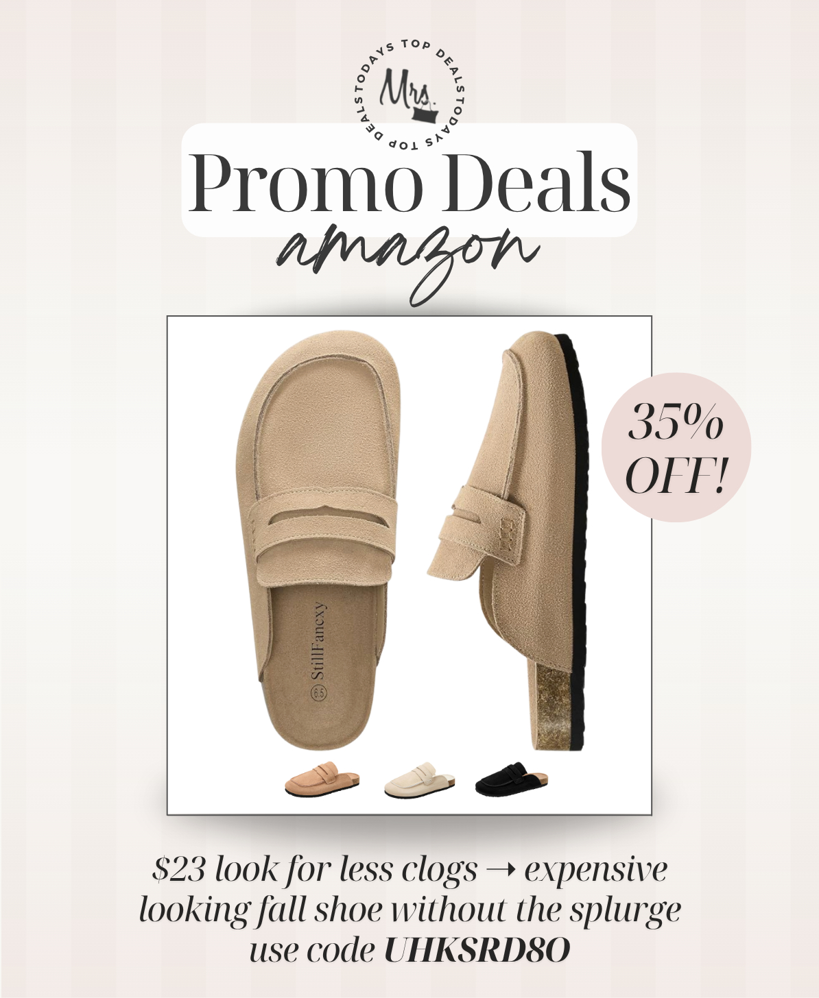 $23 look for less clogs ➝ expensive looking fall shoes without the splurge
use code UHKSRD8O

Amazon deal, amazon sale, amazon promo


$16 two piece set for fall ➝ an entire fall outfit for only $16 + use code W34C8LL9 

$19 wide leg jeans ➝ flattering, on trend + such a good denim find + use code 6HB8T1Z0 

$7 gold hoop earrings ➝ classic everyday jewelry at an unbelievable price + use code YE4M5DR9 

$6 shower steamers ➝ turn your shower into an at-home spa for only $6 + use code 92I9RMWO 

$20 hair dryer ➝ an everyday beauty essential for such a good price + use code 4UI83CSM  

 #LTKgrwm #LTKSeasonal #LTKSaleAlert