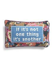 9x15 Not One Thing Needlepoint Pillow | TJ Maxx