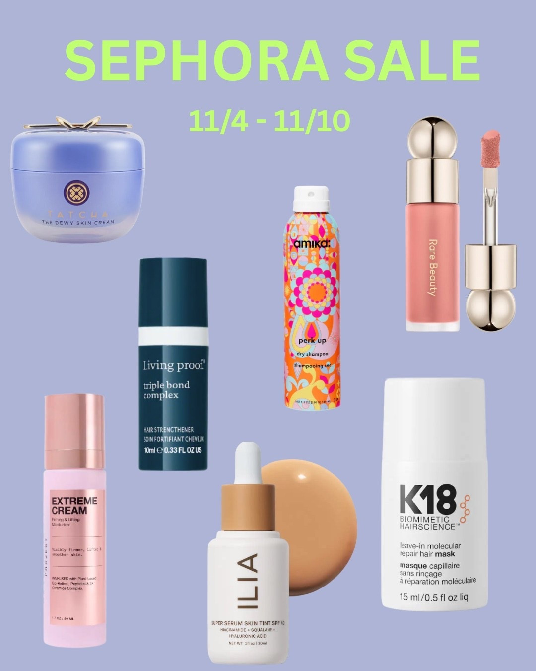 My top picks for the Sephora Sale! 
Stocking up on my favorites - Amika Dry Shampoo, K18, innBeautyProject, Ilia and Tacha! 
Using the sale to try Living Proof Bond Comolex and Rare Beauty Blush! 

#LTKBeauty