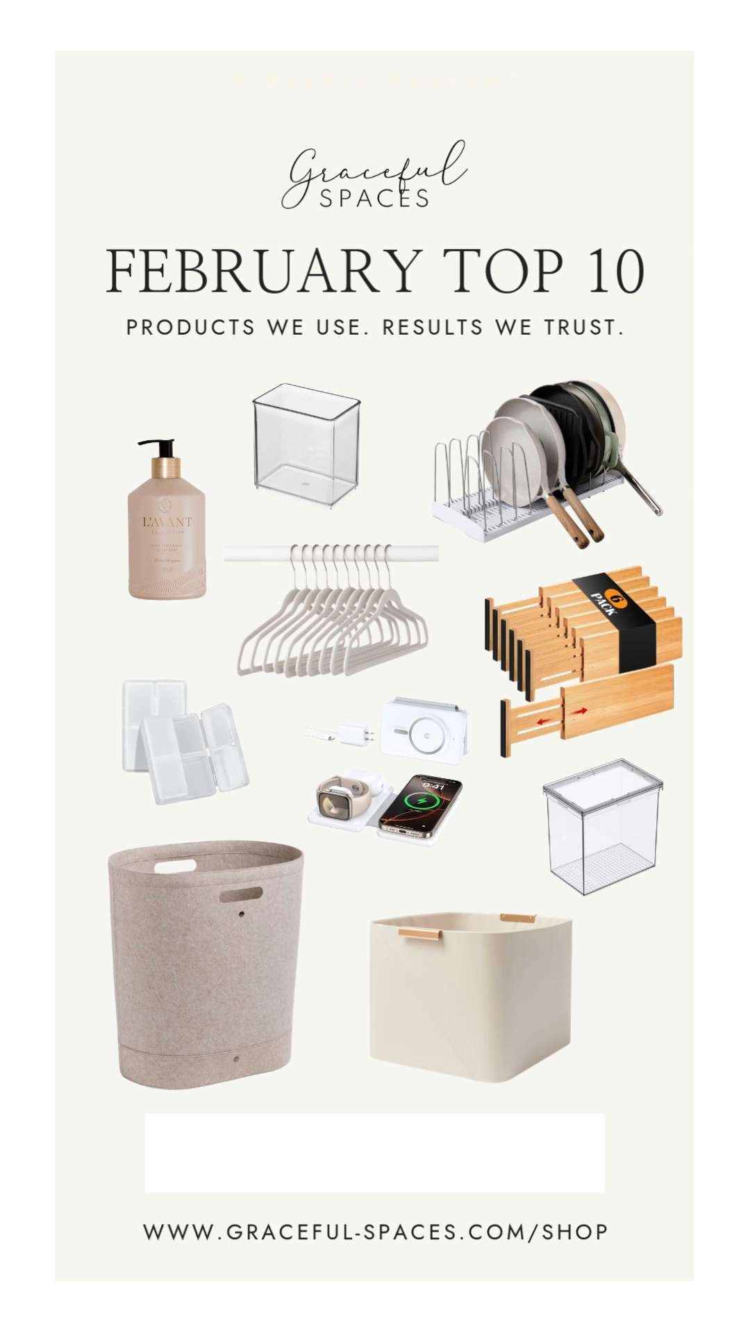 A gorgeous collection of product for February's Top 10!  L'AVANT Hand Soap, the best organizing bins, an elevated Youcopia, flocked hangers, bamboo drawer dividers, the pill organizer that traveled to Nicaragua, the wireless charger that lives in our suitcases, airtight canisters, a lovely felt laundry hamper, and gorgeous look for less faux leather bins!   

 #LTKHome