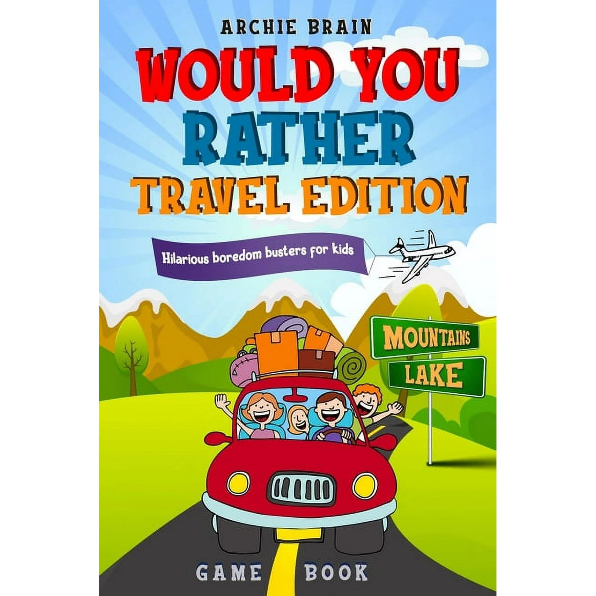 Boredom Busters: Would You Rather Game Book Travel Edition: Hilarious Plane, Car Game: Road Trip ... | Walmart (US)
