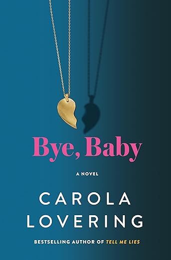 Bye, Baby: A Novel     Hardcover – March 5, 2024 | Amazon (US)