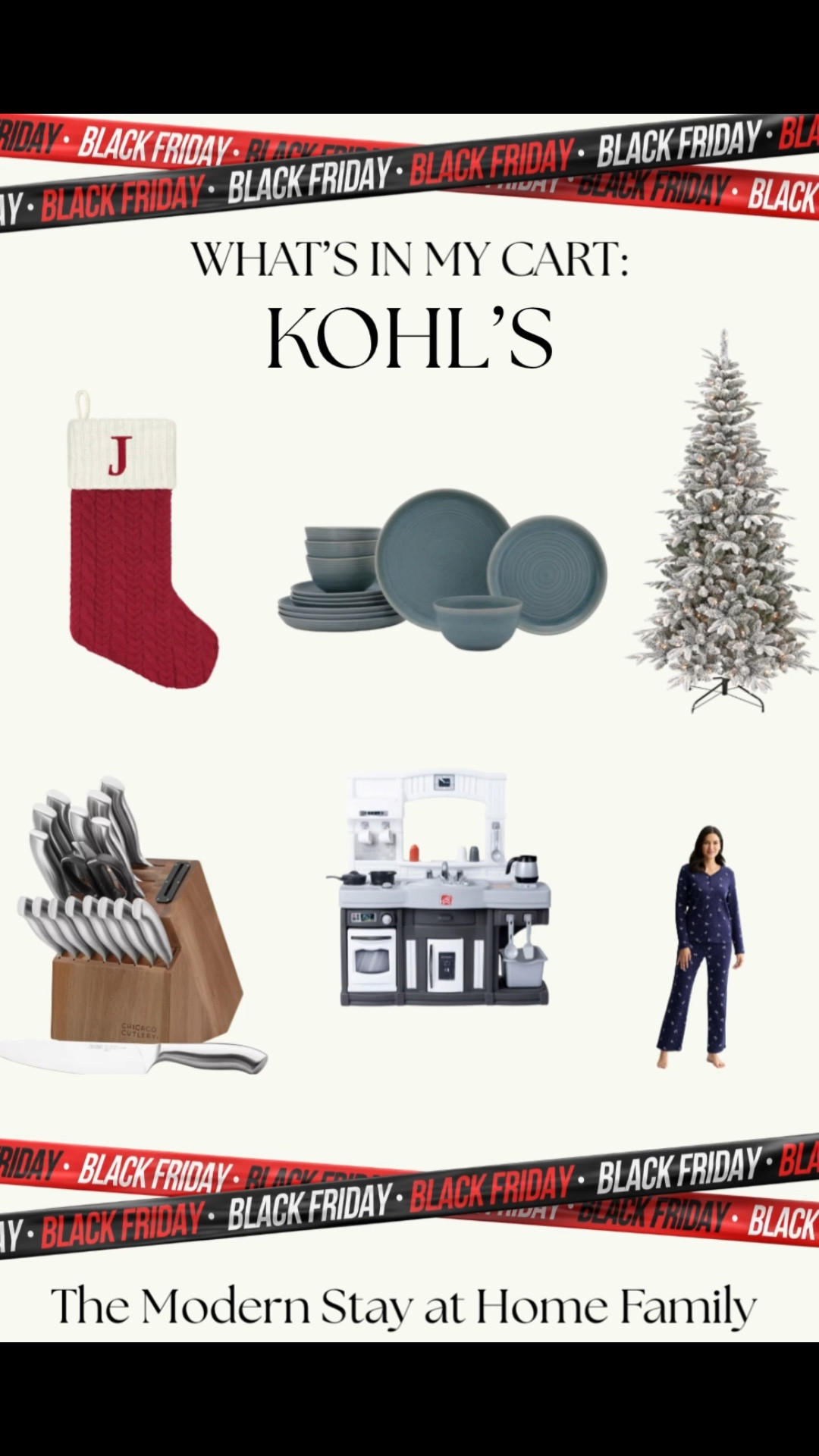 ✨WHAT’S IN MY CART: KOHL’S BLACK FRIDAY✨
Stocking up on all the home + holiday must-haves! Snagging a cozy knit Christmas stocking, stoneware dinnerware set, flocked Christmas tree, Chicago Cutlery knife block, Step2 play kitchen, and the cutest women’s holiday pajamas. Perfect for gifting, hosting, and updating your home for the season. 🎁🎄

Black Friday Deals | Kohl’s Finds | Holiday Home Decor | Christmas Tree Deals | Stoneware Dinnerware | Cozy Pajamas | Gift Ideas | Toy Kitchen | Chicago Cutlery Set | Kitchen Essentials | Family Christmas Shopping | Affordable Holiday Decor | Kohl’s Black Friday 2024 | Trending Home Finds | LTK Home | LTK Black Friday

#LTKGiftGuide #LTKHoliday #LTKCyberWeek
