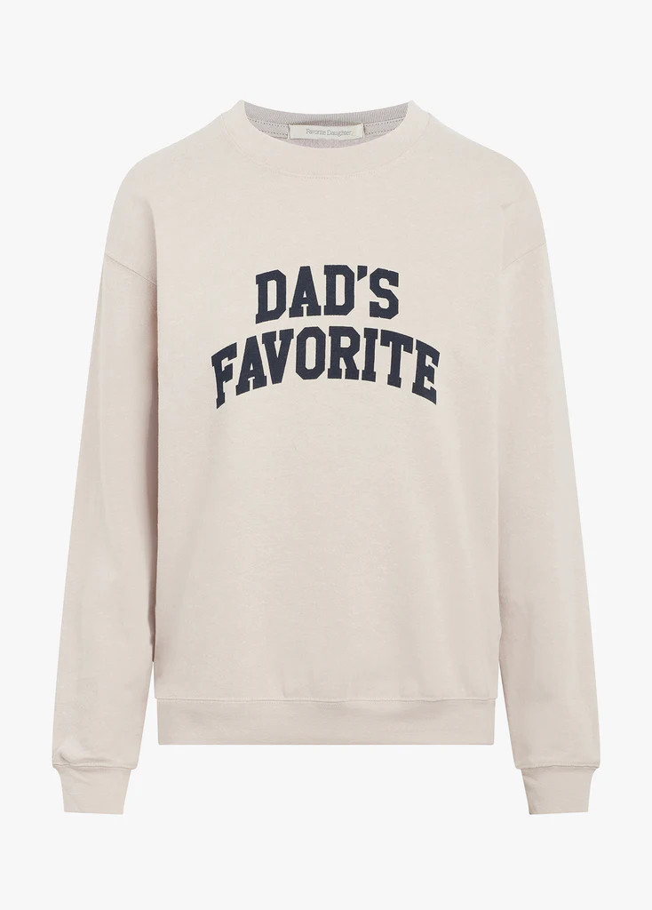 THE DAD'S FAVORITE SWEATSHIRT | Favorite Daughter