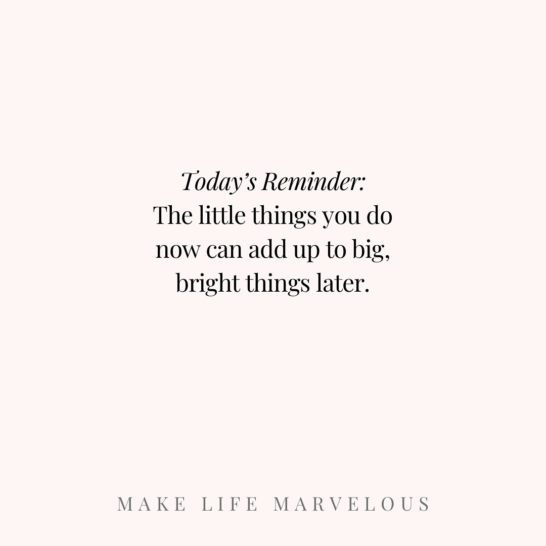 Tiny moments of care add up to something beautiful. 🫶
 
The little things you do matter more than you think — savoring your coffee, giving yourself just a little extra time in the mornings, sending a kind message, choosing rest when your body needs it, taking action on your goals, etc. 
What’s one small, cozy win you’re celebrating today?

💗 Ashley

#MakeLifeMarvelous
Inspiring quotes, tiny wins, every little bit counts, the little things add up to big things, keep going.