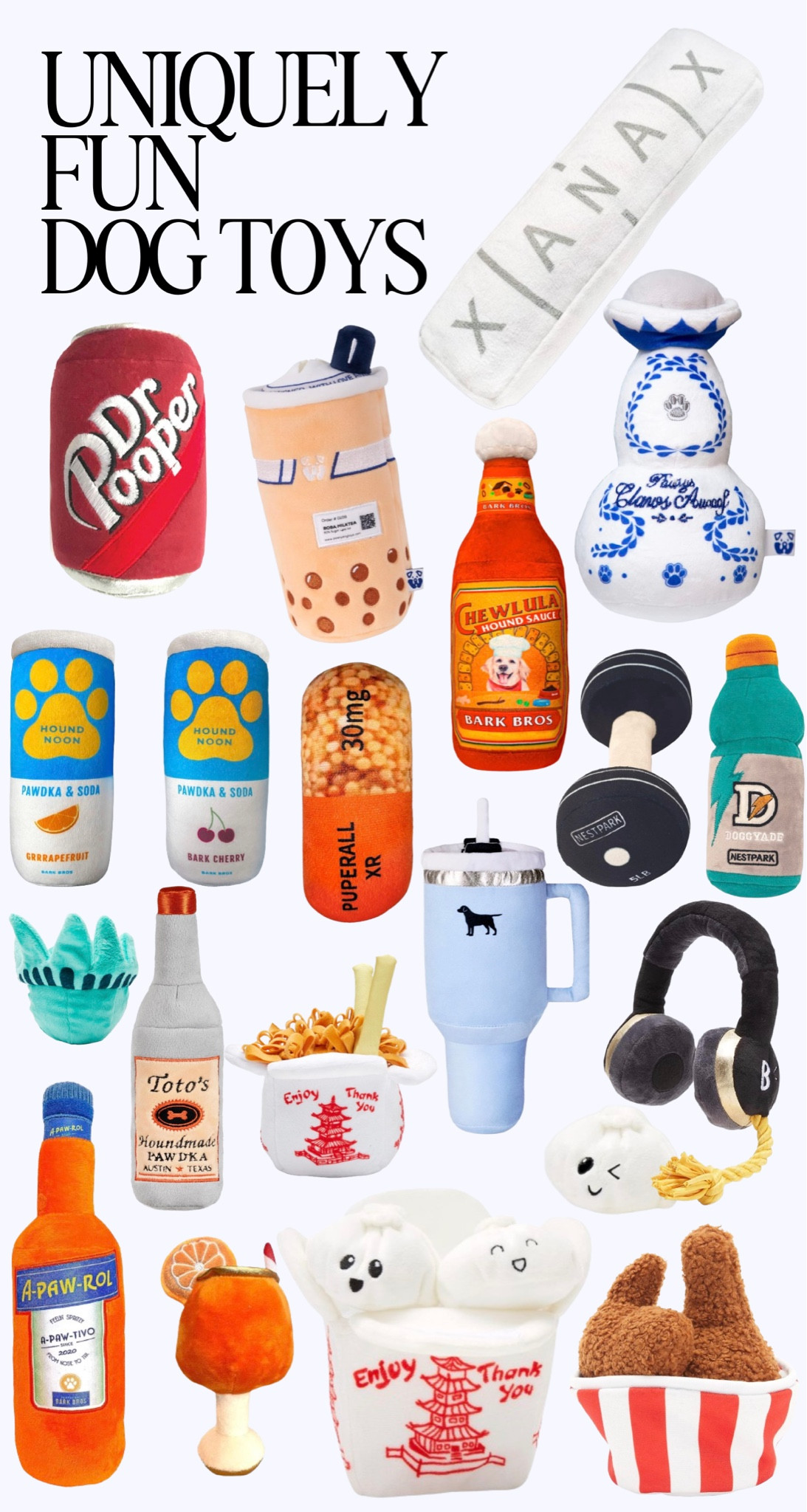 UNIQUE DOG TOYS

Alcohol dog toys, Stanley cup dog toy, headphones dog toy, takeout dog toy, Dr. pepper dog toy, pets accessories 

#LTKHome