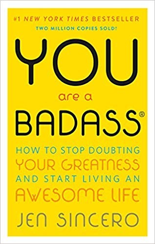 You Are a Badass: How to Stop Doubting Your Greatness and Start Living an Awesome Life | Amazon (US)