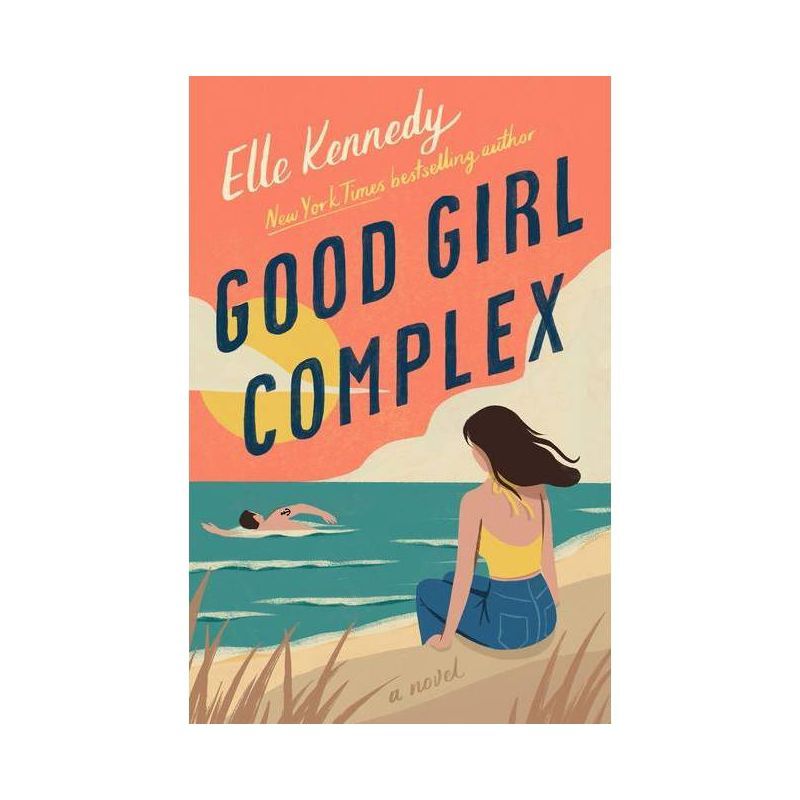 Good Girl Complex - by Elle Kennedy (Paperback) | Target