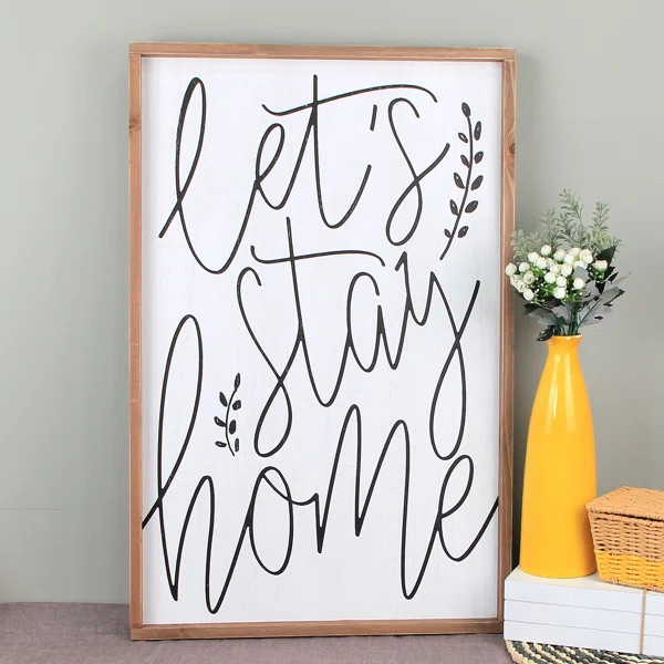 Let's Stay Home Wall Décor | Wayfair North America