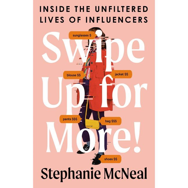 Swipe Up for More! - by  Stephanie McNeal (Hardcover) | Target