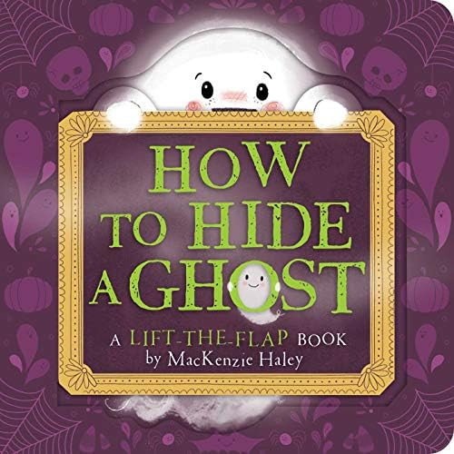 How to Hide a Ghost: A Lift-the-Flap Book | Amazon (US)