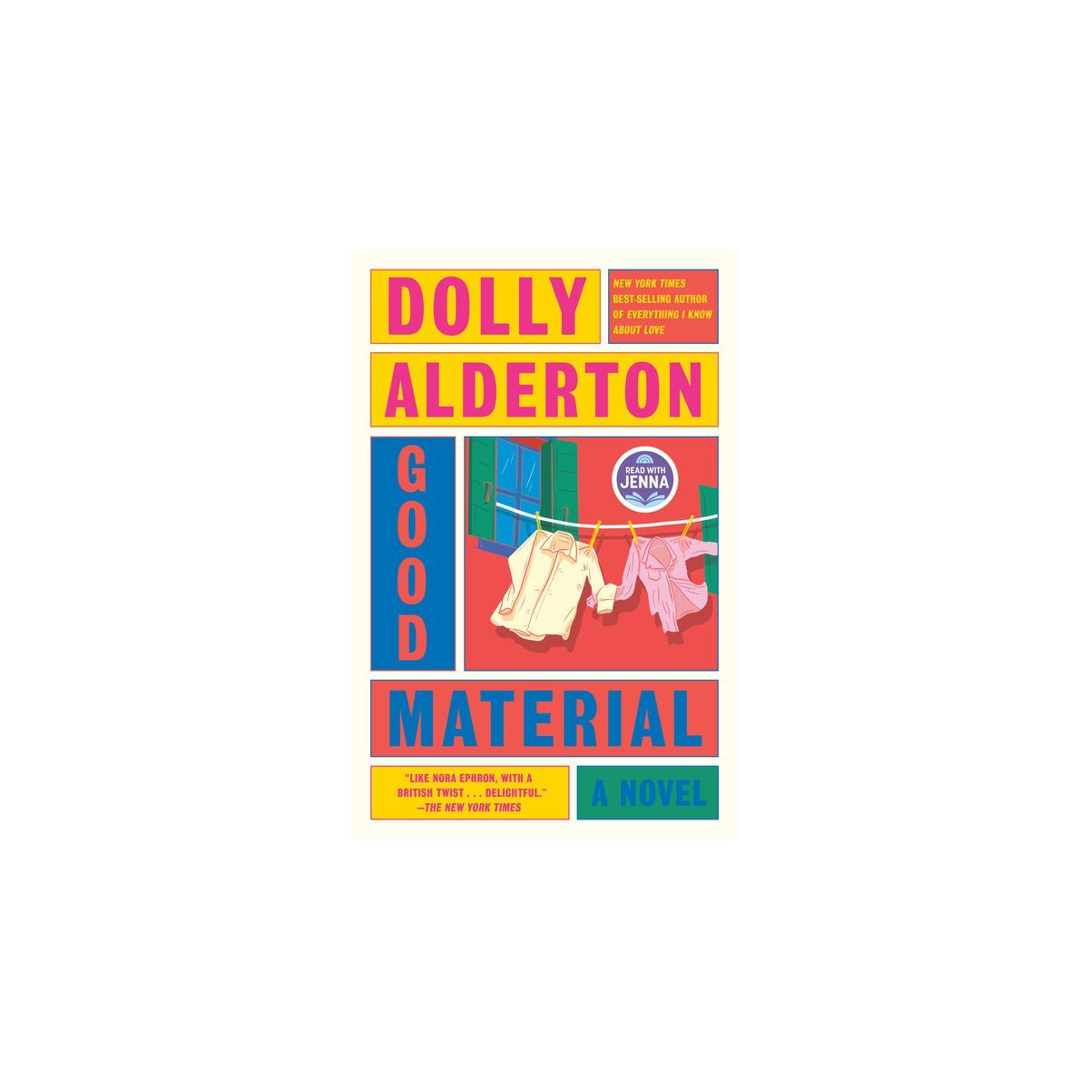 Good Material - by  Dolly Alderton (Hardcover) | Target