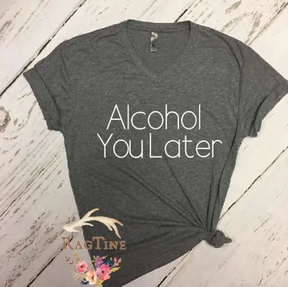 Alcohol You Later T-Shirt | Tequila Shirt | Funny Gym Shirt | Taco Shirt | Tequila Shirt, 5 O'Clock  | Etsy (US)