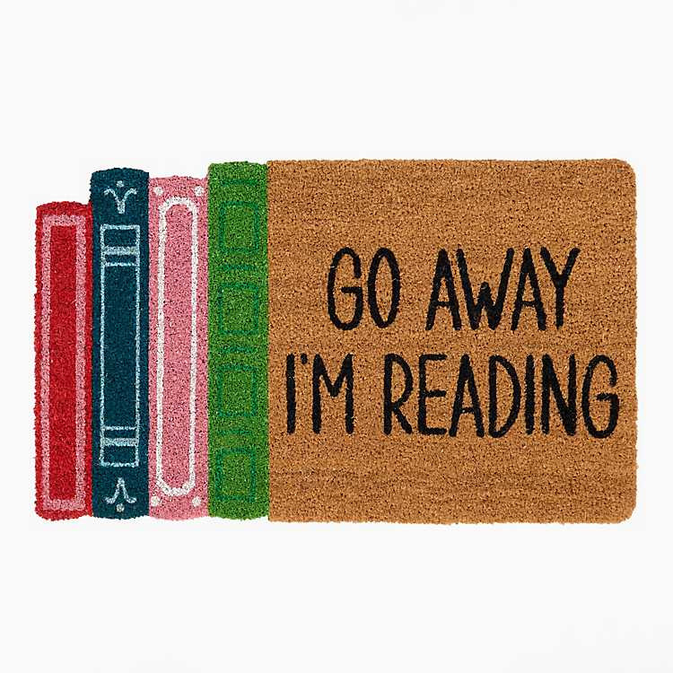 New! Go Away I'm Reading Doormat | Kirklands