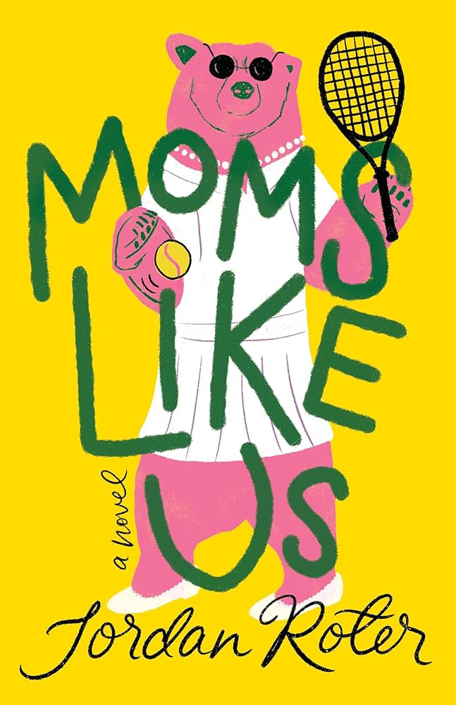 Moms Like Us: A Novel | Amazon (US)