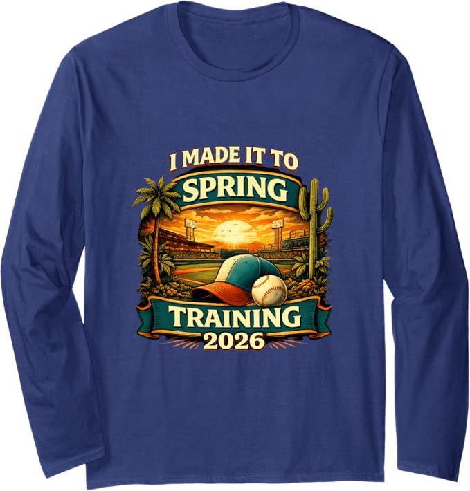I Made It to Spring Training Baseball is Back 2026 Long Sleeve T-Shirt | Amazon (US)