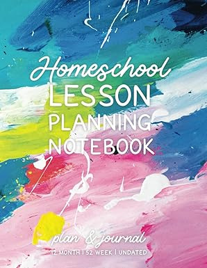 Homeschool Lesson Planning Notebook (Artist Series): 12 Month, 52 Week Undated Planner by schooln... | Amazon (US)