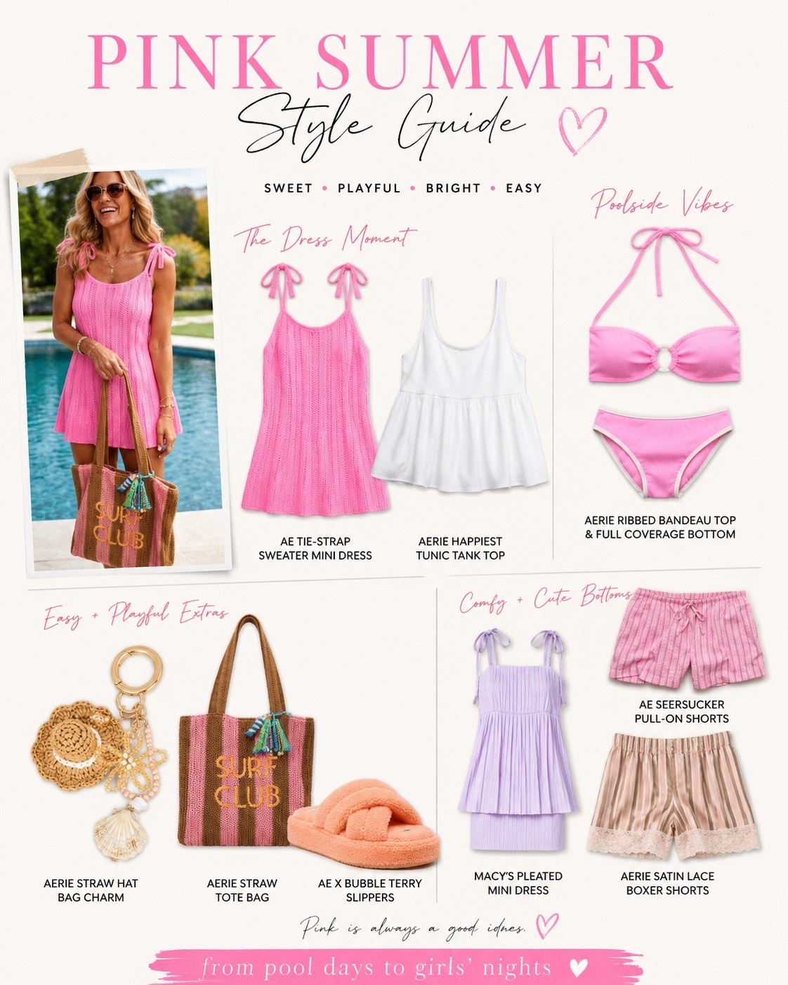Pink summer, but make it sweet, playful, and a little poolside 💕 From breezy dresses to comfy shorts and cute accessories, these are the pieces I’d wear from pool days to girls’ nights.

Comment PINK and I’ll send you the details. 🎀

#PinkSummer #SummerStyle #StyleBoard #AerieStyle

#LTKdayinmylife #LTKSeasonal #LTKActive