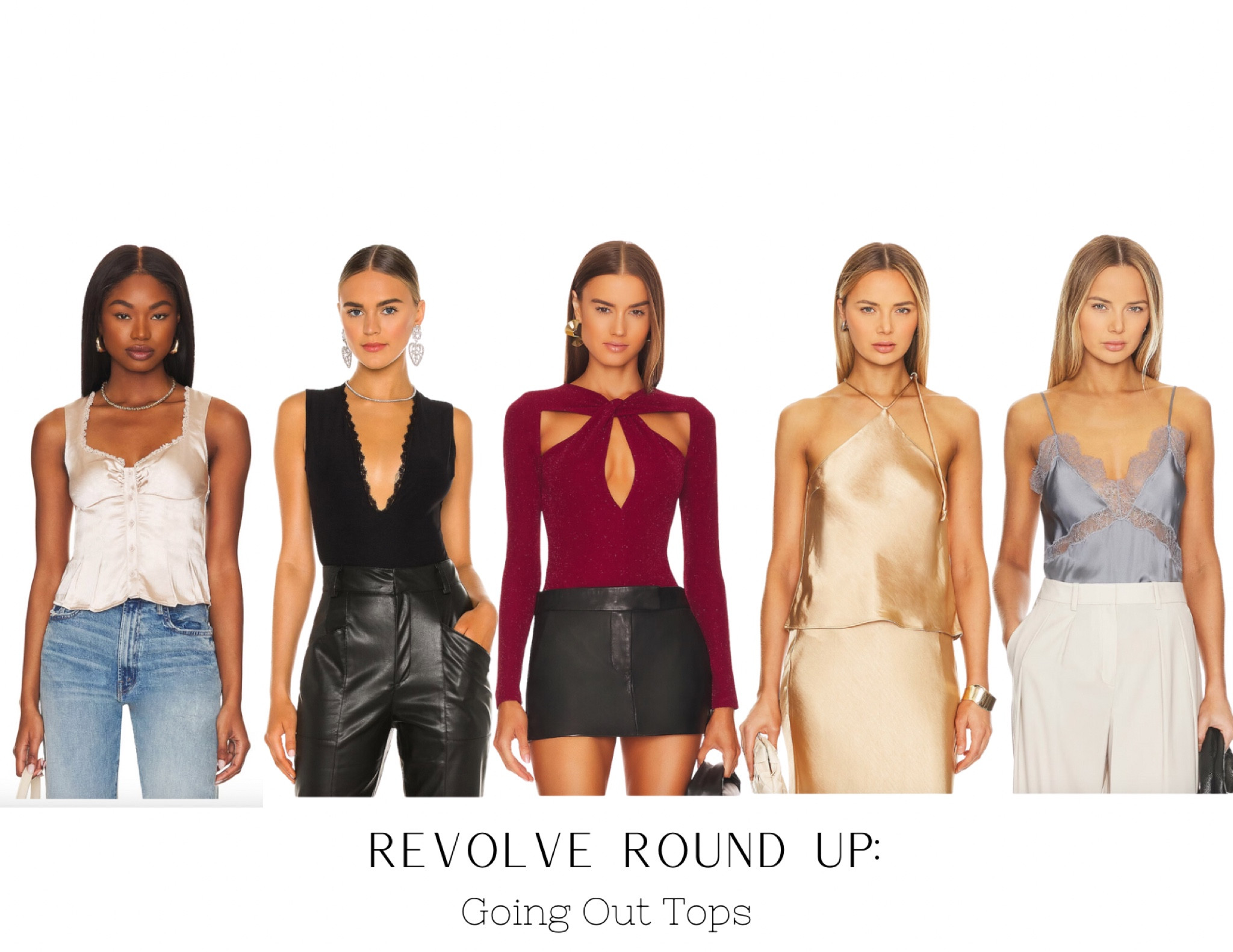 Revolve Round Up - Going Out Tops 

Some of my favorite tops for a night out for any occasion. Dinner with friends or birthday parties! 

#LTKGiftGuide #LTKstyletip #LTKU