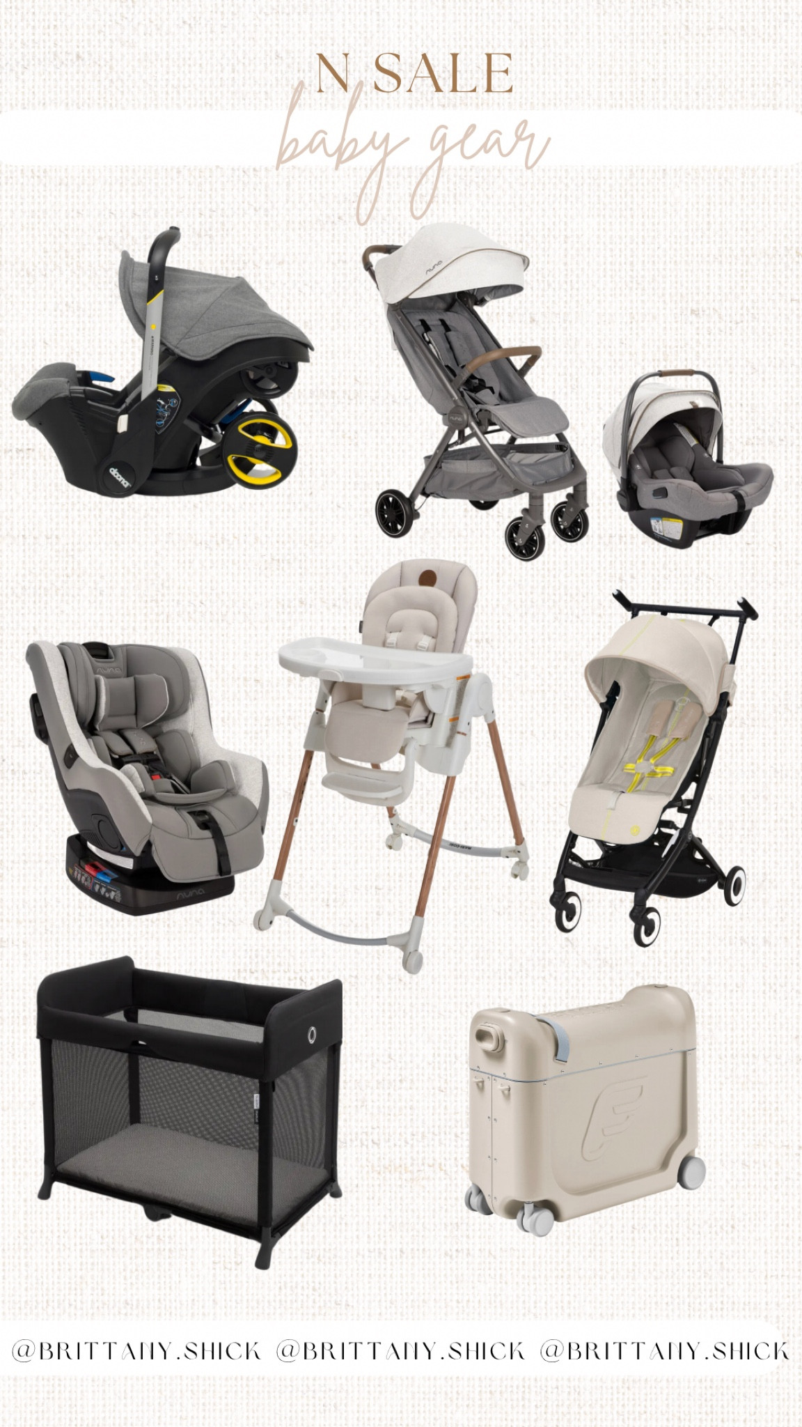 N Sale Baby Gear Baby Shower
Nuna Travel System Stroller Car Seat
Booster Seat High Chair Cybex 
Jet Kids Stokke Airport Travel System
Doona 

#LTKxNSale #LTKsalealert #LTKbaby