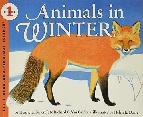 Animals in Winter (Let's-Read-and-Find-Out Science): Henrietta Bancroft, Richard G. Van Gelder, H... | Amazon (US)