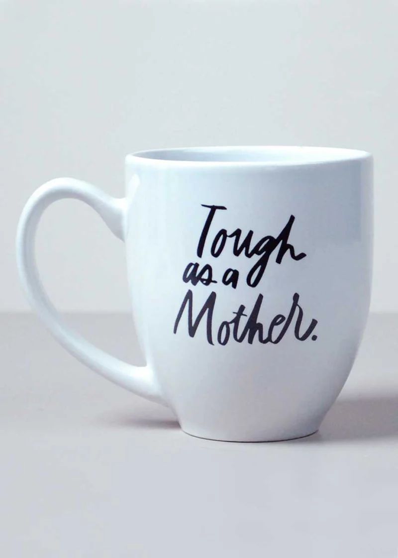 Tough Mom Mug | Alice & Wonder