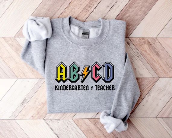 Kindergarten Teacher Sweatshirt, ABCD Teacher Crewneck, Teach Sweatshirt, Preschool Teacher Sweat... | Etsy (US)