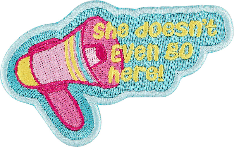 "She doesn't even go here!" Patch | Stoney Clover Lane